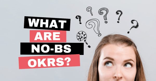 NEEDS ALT: No BS OKRs Mini Course Cover 4