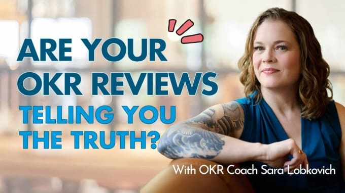 OKR Case Study: The $50K Status Report Pageant