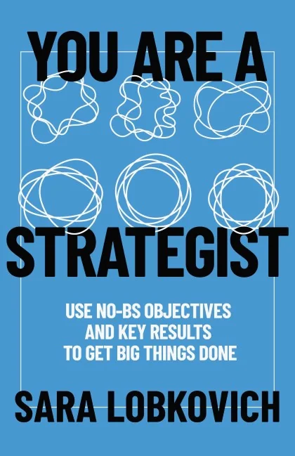 You Are a Strategist book cover by Sara Lobkovich