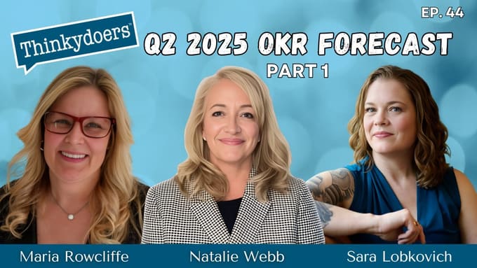 NEEDS ALT: ep 37 okrs forecast 2025 insights from experts