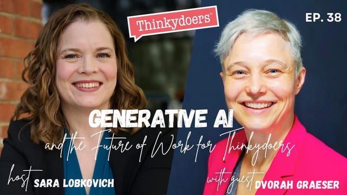 Generative AI and the Future of Work for Thinkydoers
