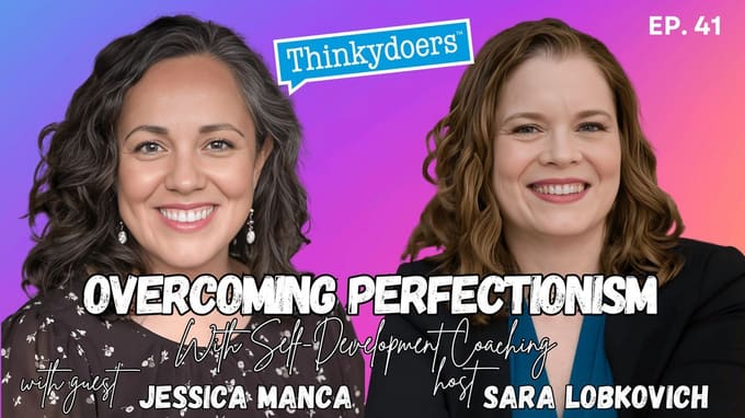 Overcoming Perfectionism With Self-Development Coaching