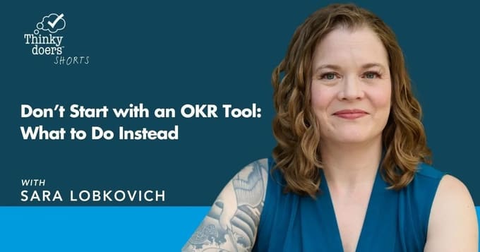 NEEDS ALT: okr tool or okr platform thinkydoers short