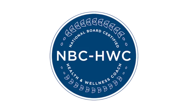 National Board Certified Health and Wellness Coach (NBC-HWC)